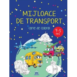 Carti de colorat pentru copii - Mijloace transport 4-5 ani